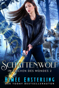 Schattenwolf von Aimee Easterling