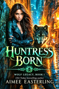 Huntress Born